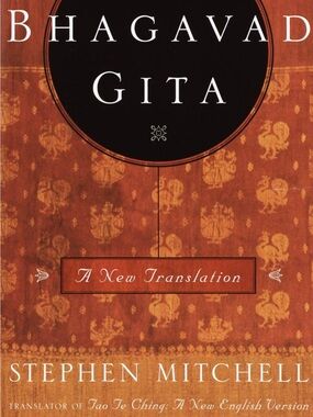 Bhagavad Gita “A New Translation” by Stephen Mitchell Spirituality Awareness